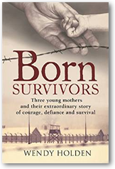 New book by Wendy tells about babies born to mothers in concentration camps, who survived
